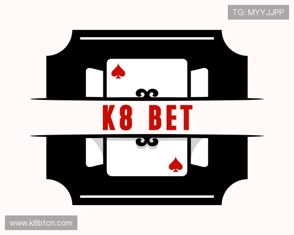 知道k8 bet