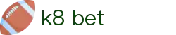 k8 bet|K8的网址 - (中国)襄阳k8 bet咨询股份有限公司欢迎您